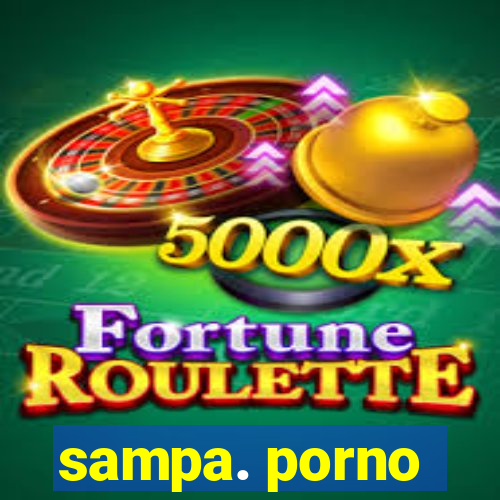sampa. porno